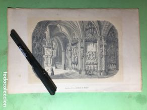 Arte: ANTIGUO GRABADO FRANCÉS DE PANNEMAKER ‘’INTÉRIEUR DE LA CATHÉDRALE DE BURGOS’’